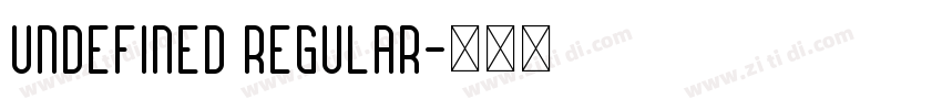 Undefined Regular字体转换